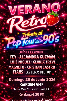 RETRO FRESA TRIBUTO AL POP 90s Tour at Garden Amphitheatre – Garden Grove, CA