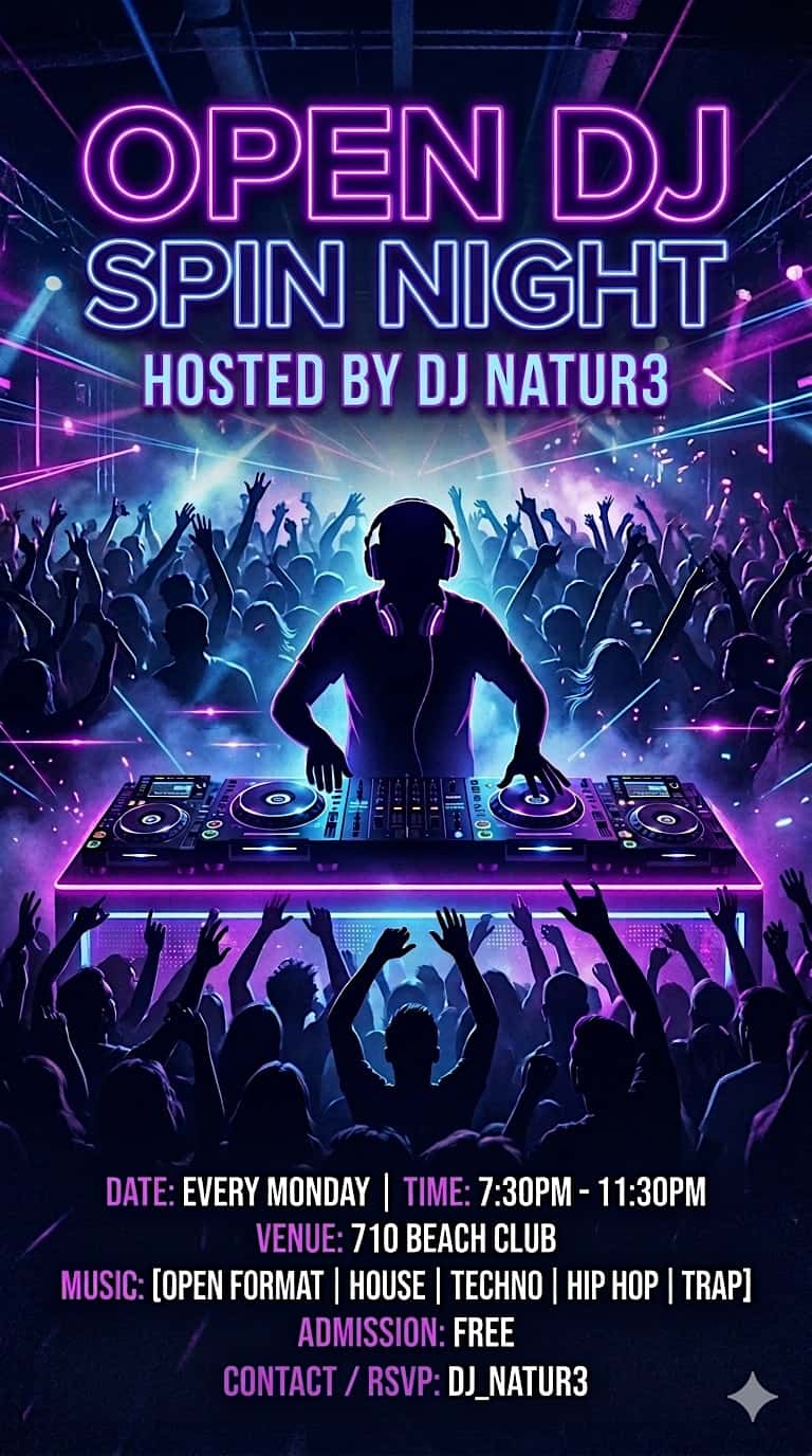 DJ OPEN SPIN NIGHT at 710 Beach Club – San Diego, CA