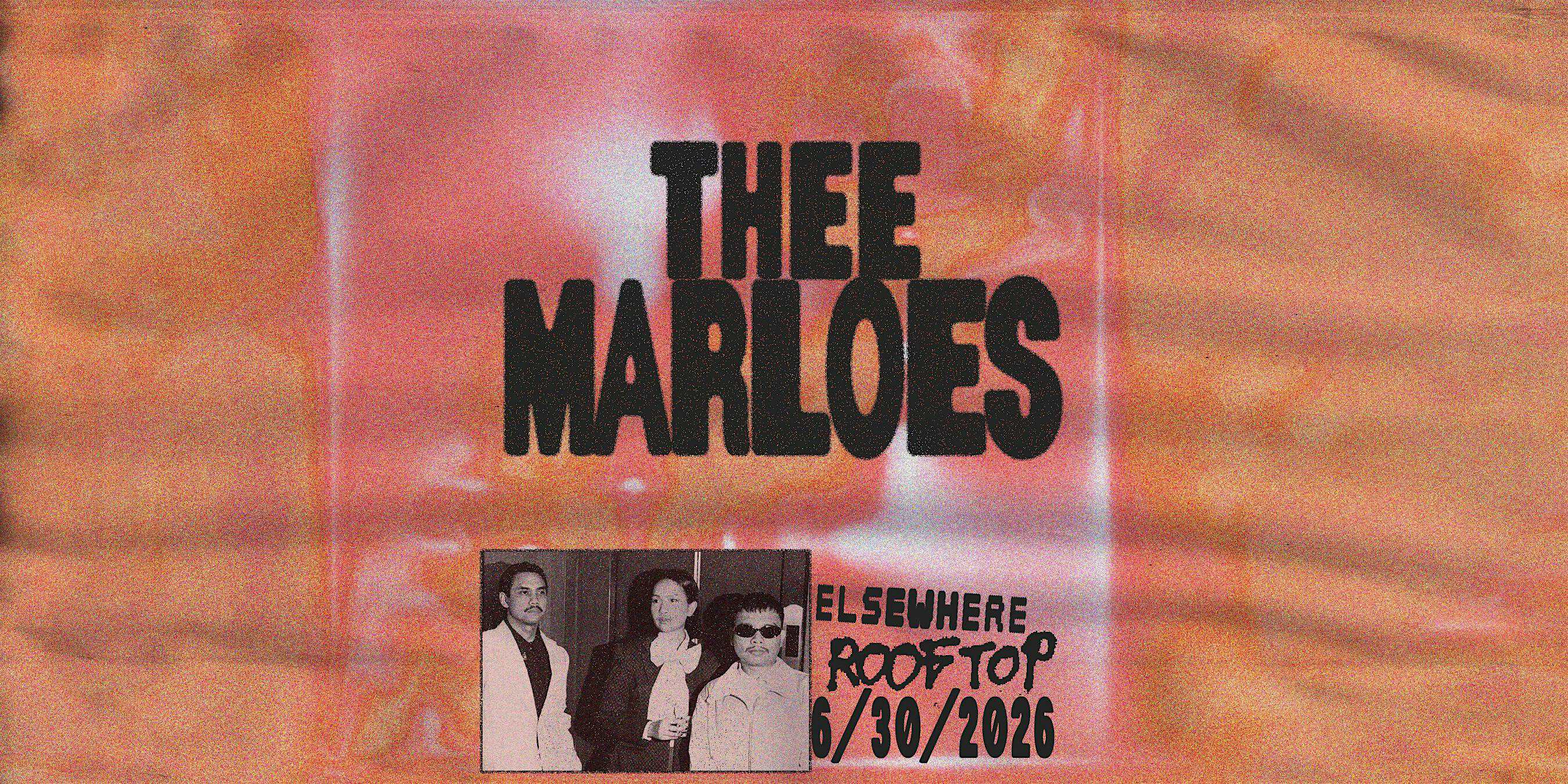 Thee Marloes at Elsewhere – The Rooftop – Brooklyn, NY