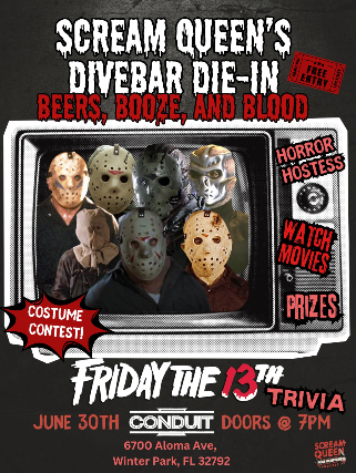 Scream Queen’s FREE Horror Trivia (Friday the 13th edition) at Conduit – Winter Park, FL