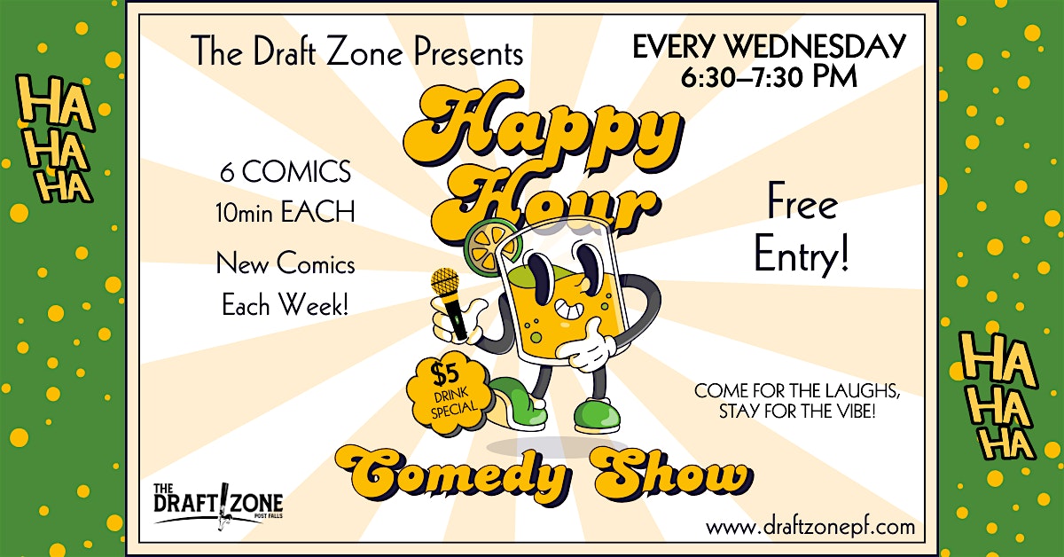 Live Comedy Happy Hour @ The Draft Zone! at The Draft Zone – Post Falls, ID