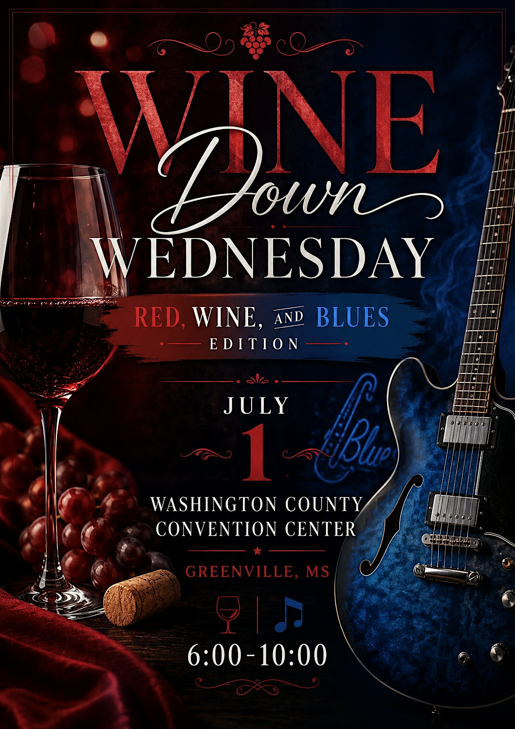 Red, Wine, and Blues Wine Down Wednesday at Washington County Convention Center – Greenville, MS