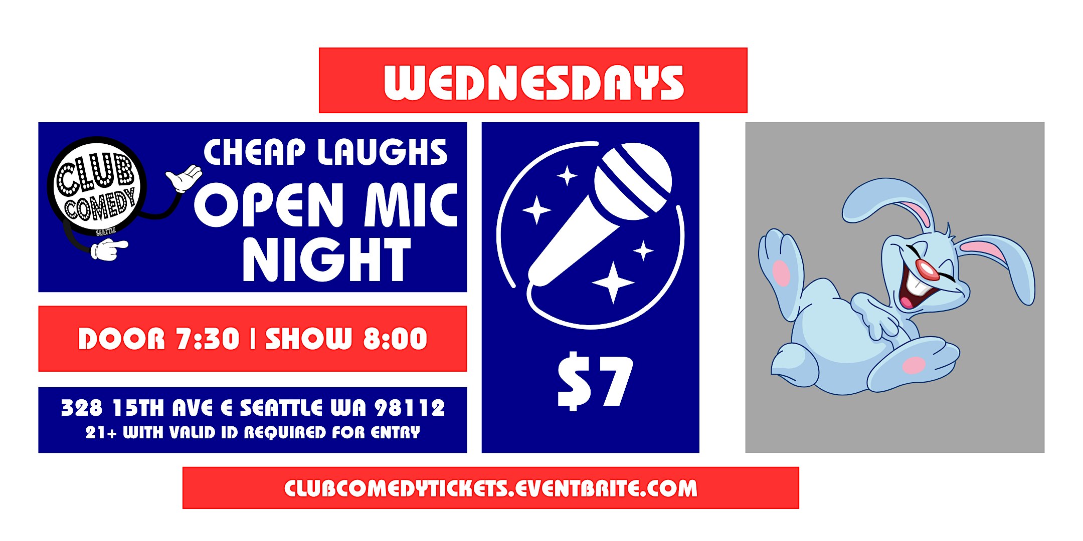 Club Comedy Seattle Cheap Laughs Open Mic Night 7/1/2026 7:30PM at Club Comedy Seattle – Seattle, WA