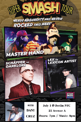 Master Hand | Schäffer the Darklord | Lex the Lexicon Artist | Dani Cruz at Berlin – New York, NY