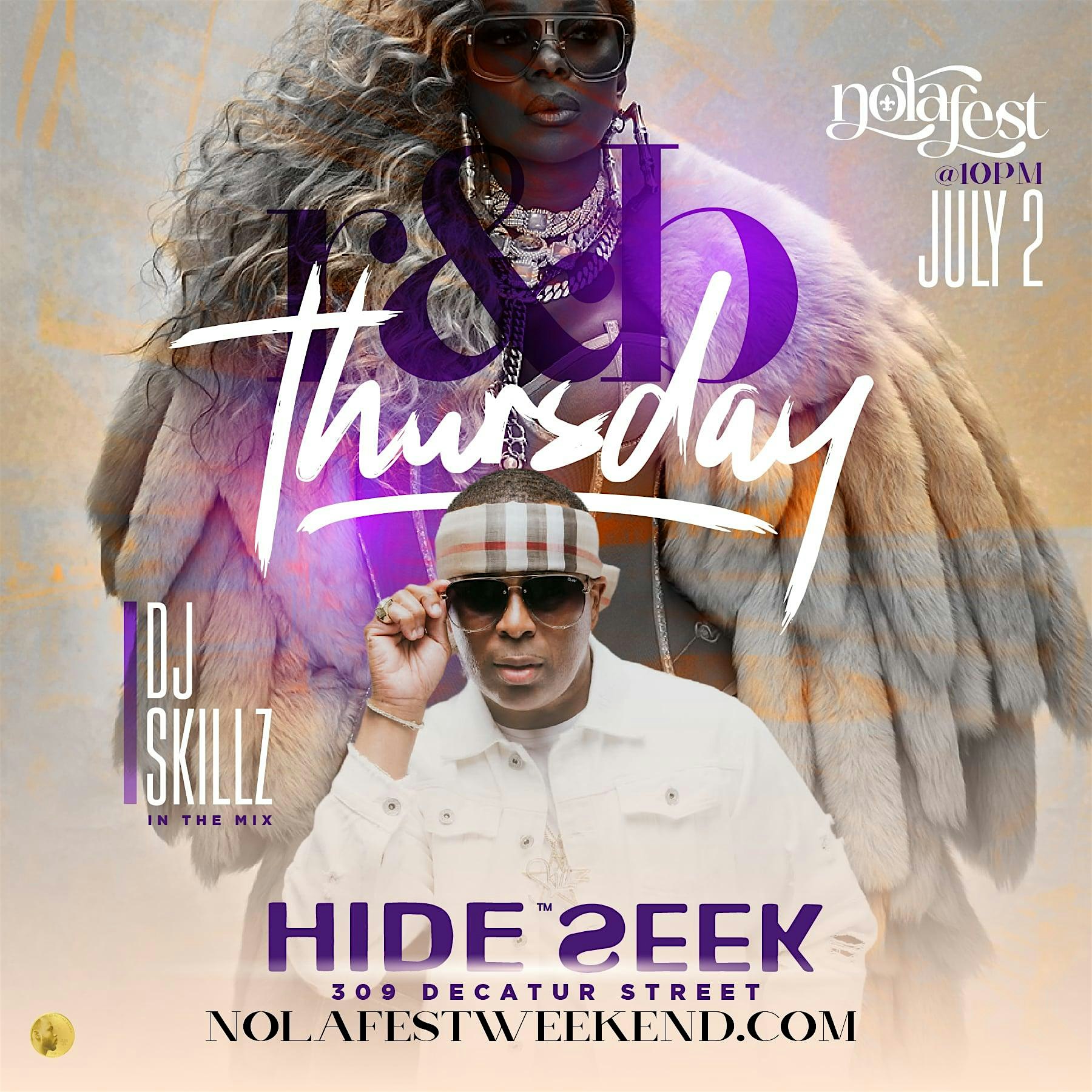 R&B THURSDAY NOLA FESTIVAL WEEKEND at Hide/Seek – New Orleans, LA
