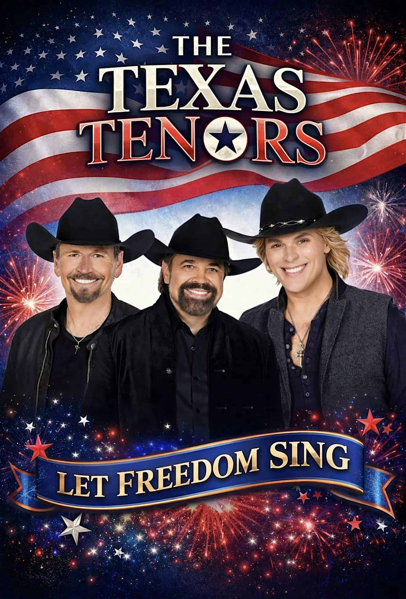 The Texas Tenors – Let Freedom Sing at Arlington Music Hall – Arlington, TX