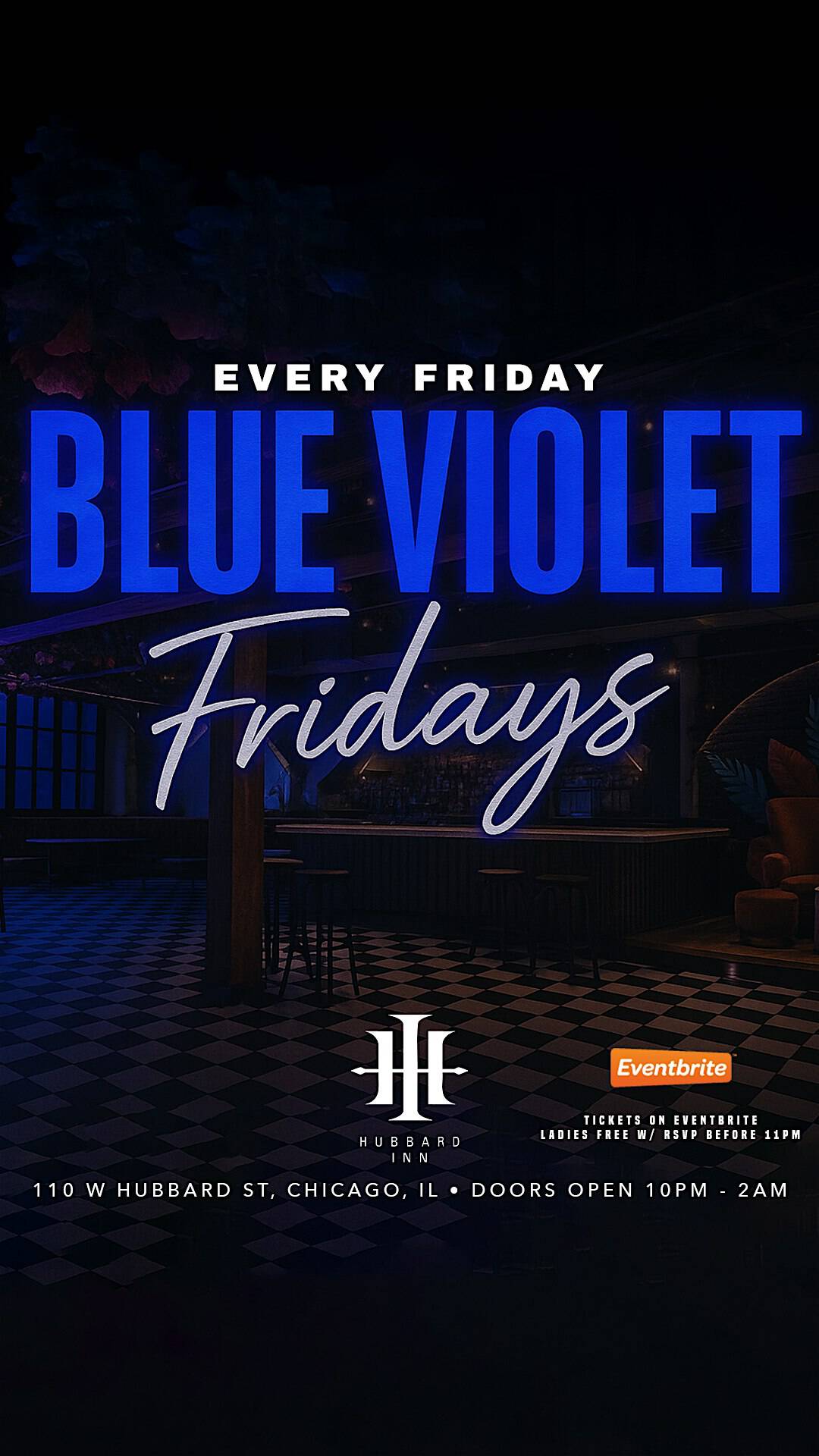 Fridays @ Hubbard Inn at Hubbard Inn – Chicago, IL