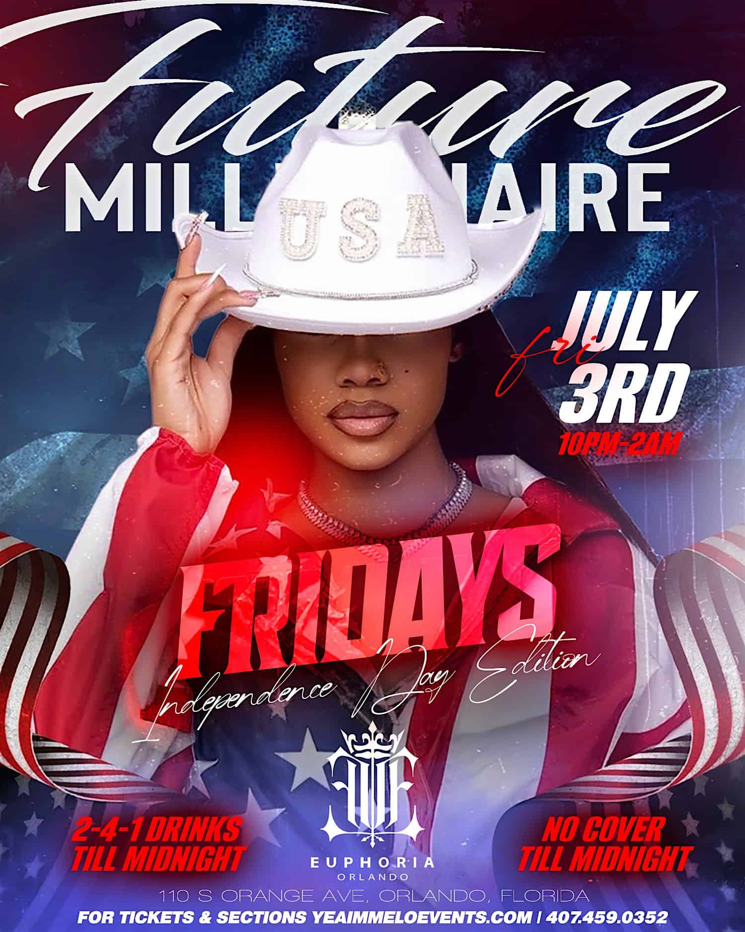 FUTURE MILLIONAIRE FRIDAYS: INDEPENDENCE DAY EDITION at Euphoria Downtown – Orlando, FL