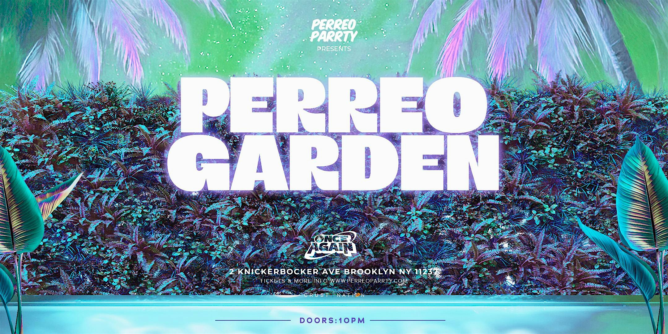 PERREO GARDEN – Latin & Reggaeton Brooklyn Dance Party NYC at Don Rique – Brooklyn, NY