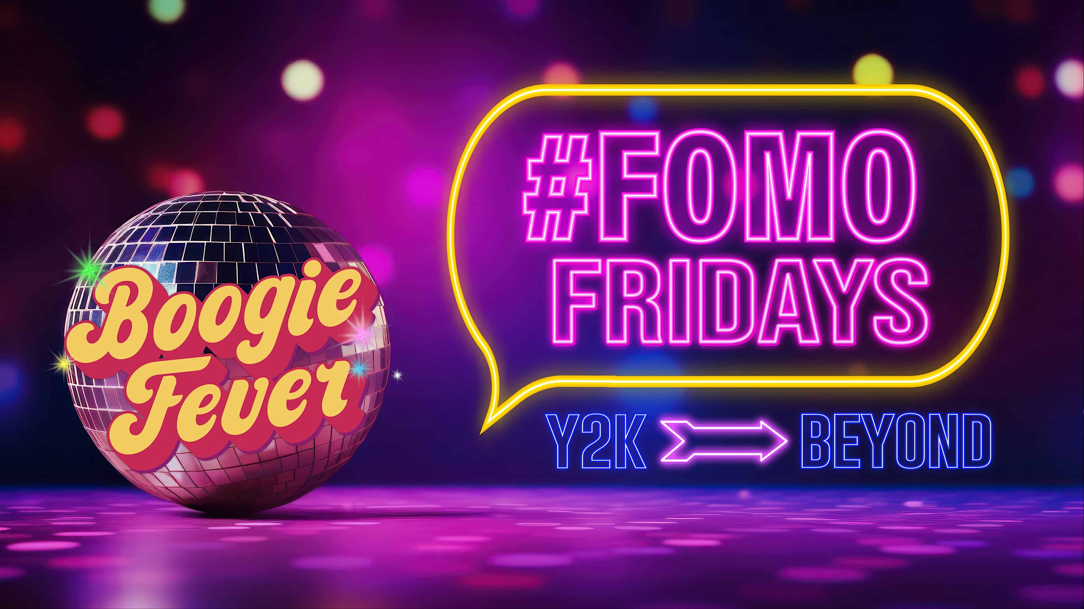 #FOMO FRIDAYS | Y2K & Beyond! at Boogie Fever – Ferndale, MI
