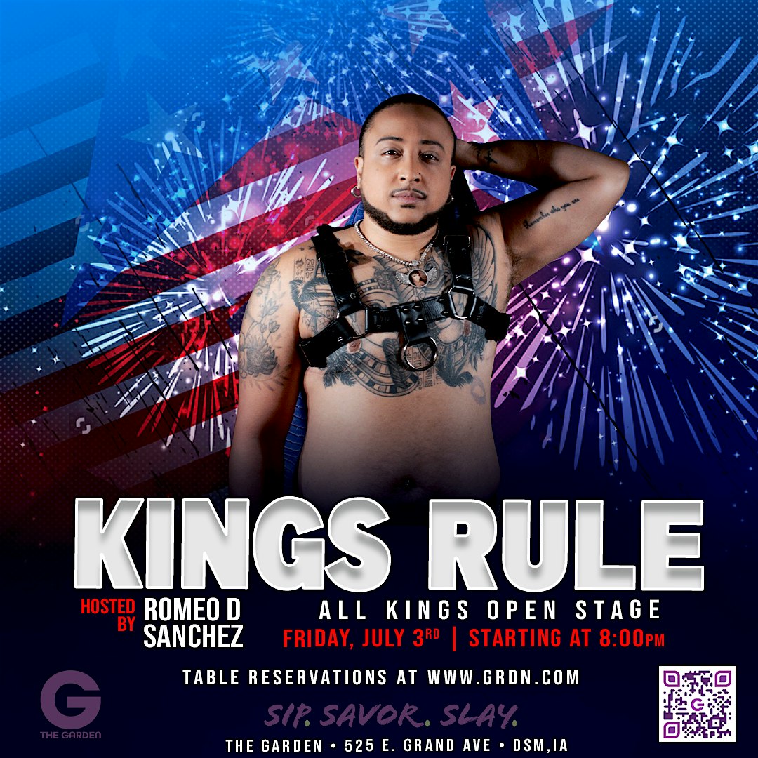 KINGS RULE – 8PM TABLE RESERVATION at The Garden Nightclub – Des Moines, IA