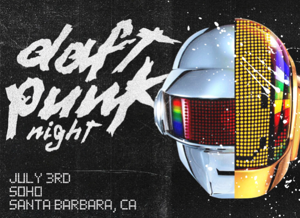 DAFT PUNK NIGHT at Soho Restaurant & Music Club – Santa Barbara, CA