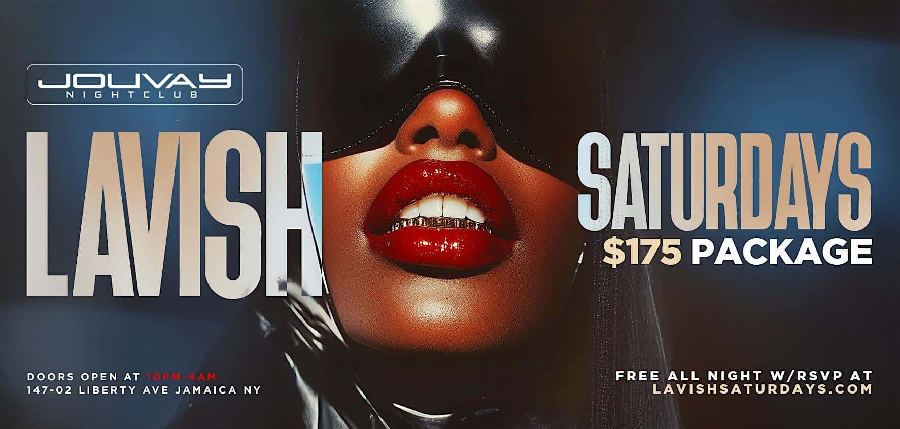 Lavish Saturdays at Jouvay Night Club – Queens, NY