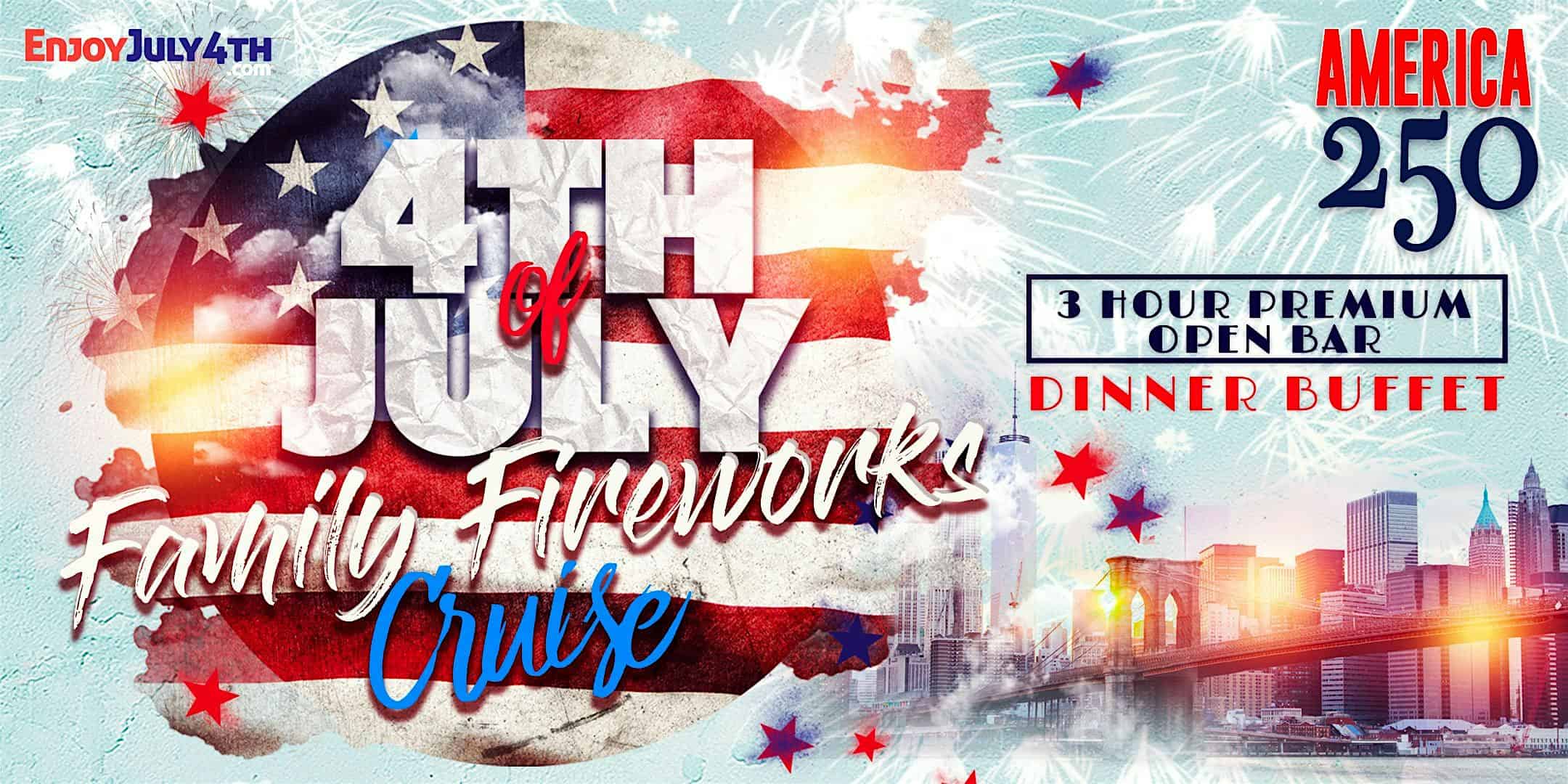 July 4th Independence Day All-Inclusive Fireworks Cruise | Open Bar, Buffet at Avalon Yacht (Skyport Marina) – New York, NY