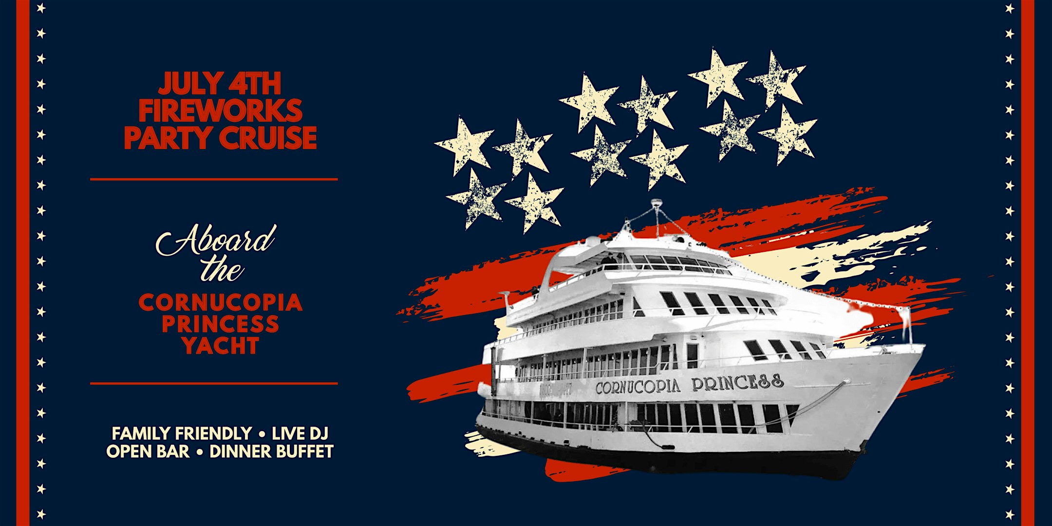 July 4th Family Fireworks Party Cruise aboard the Cornucopia Princess yacht at Pier 81 – New York, NY