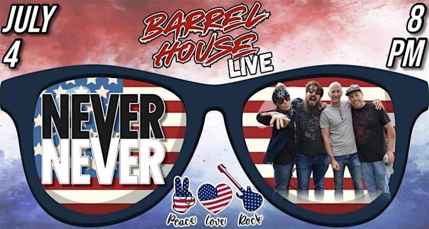 Never Never at Barrel House Live! at Barrel House Live – Fallston, MD