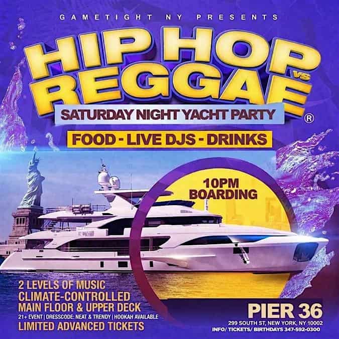 NYC HIP HOP VS REGGAE® SATURDAY MIDNIGHT YACHT PARTY CRUISE PIER 36 2026 at Pier 36 – New York, NY