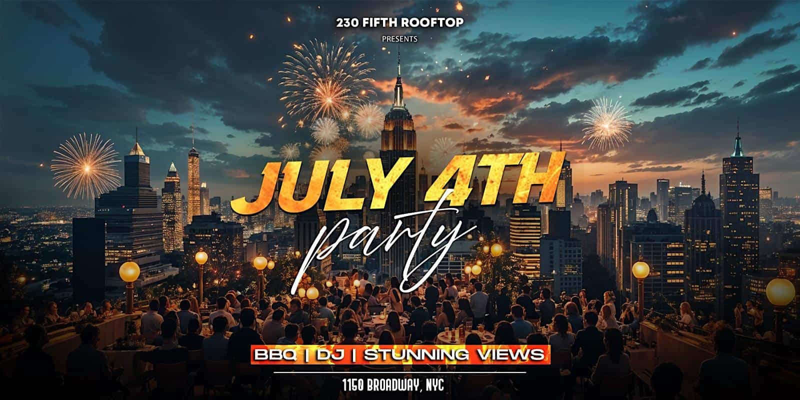 4TH OF JULY ROOFTOP PARTY @230 Fifth Rooftop at 1150 Broadway – New York, NY