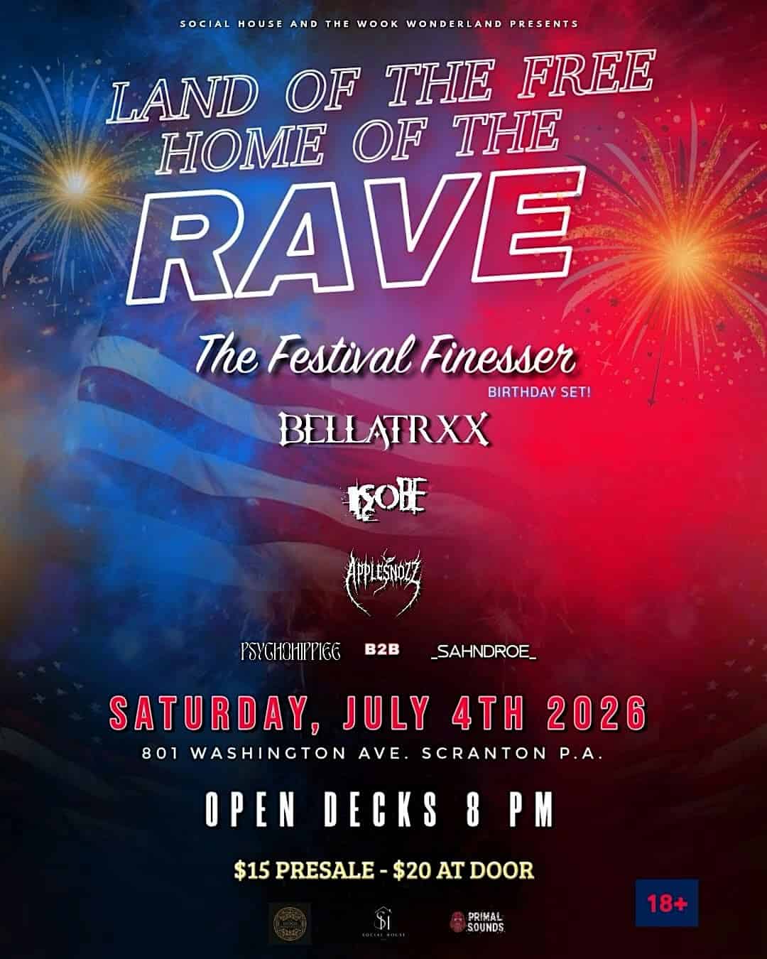 Land Of The Free Home Of The Rave at Social house – Scranton, PA