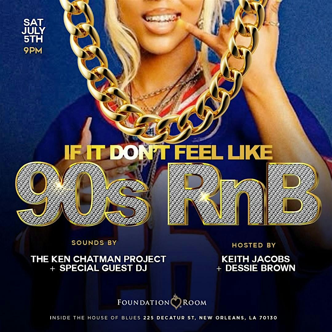 #IIDFL90sRnB ESSENCE Festival WKEND Edition at Foundation Room New Orleans – New Orleans, LA
