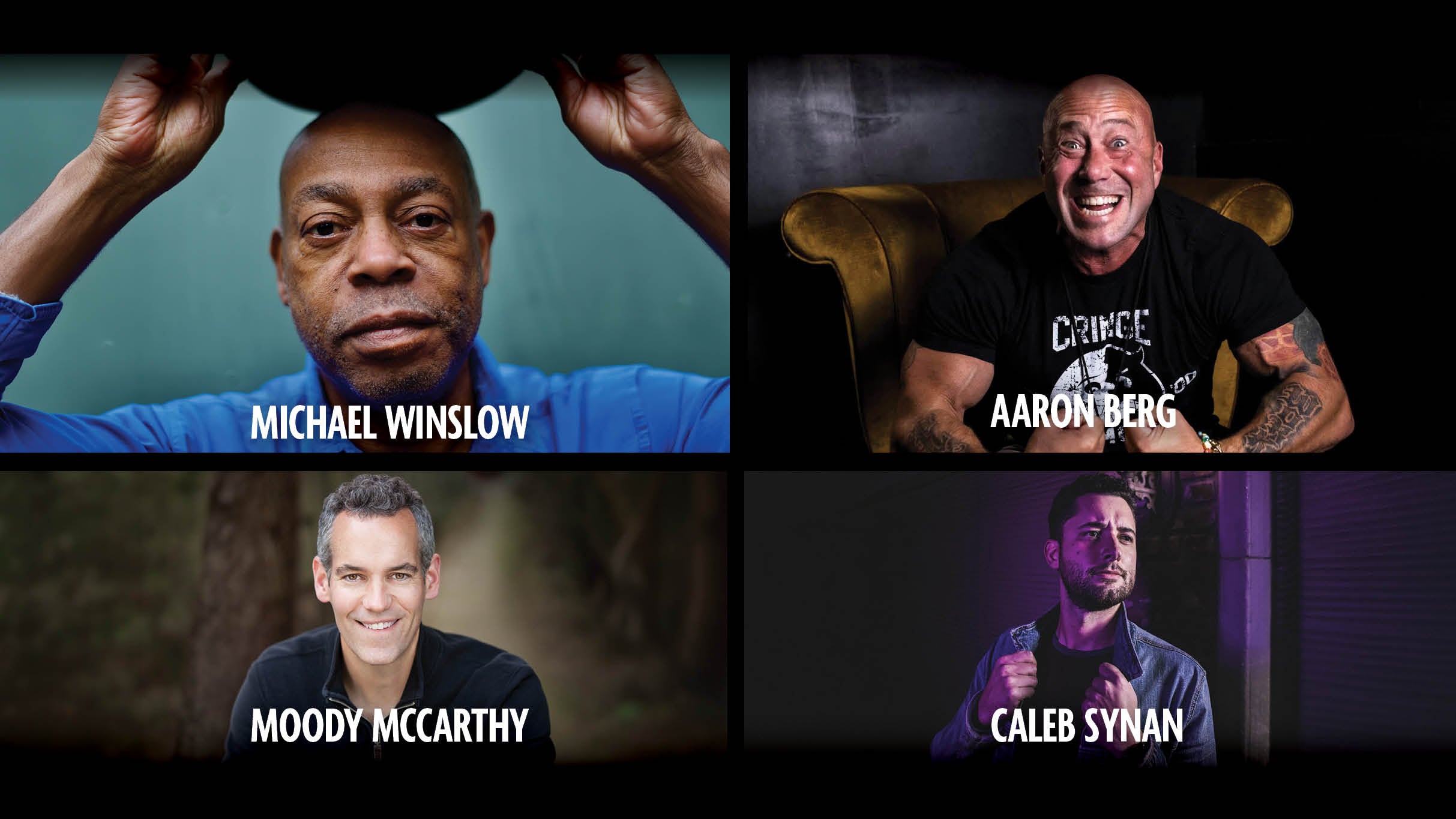 Michael Winslow, Aaron Berg, Moody McCarthy, Caleb Synan & Jason Love at Access at Aliante Casino & Hotel – North Las Vegas, NV