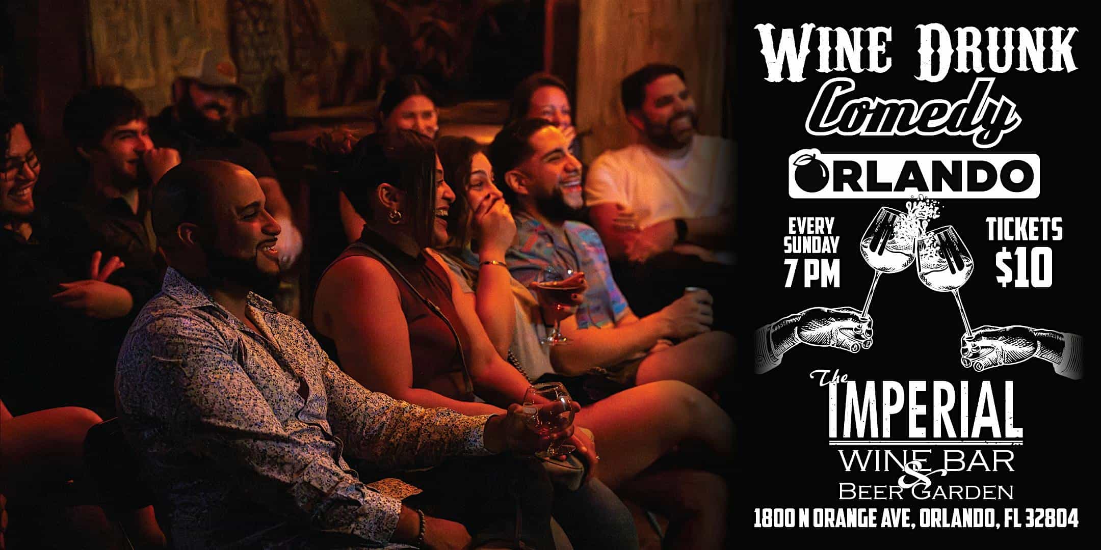 Wine Drunk Comedy Orlando at Imperial Wine Bar – Orlando, FL