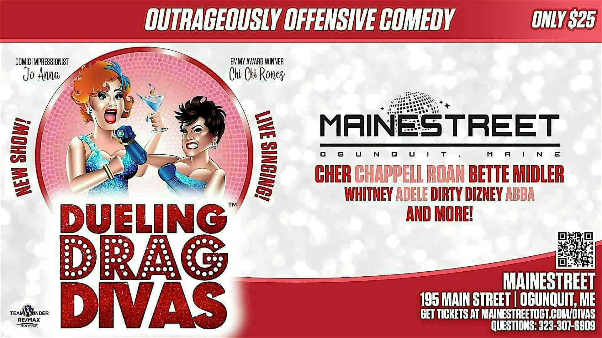 DUELING DRAG DIVAS at Mainestreet Ogunquit – Ogunquit, ME