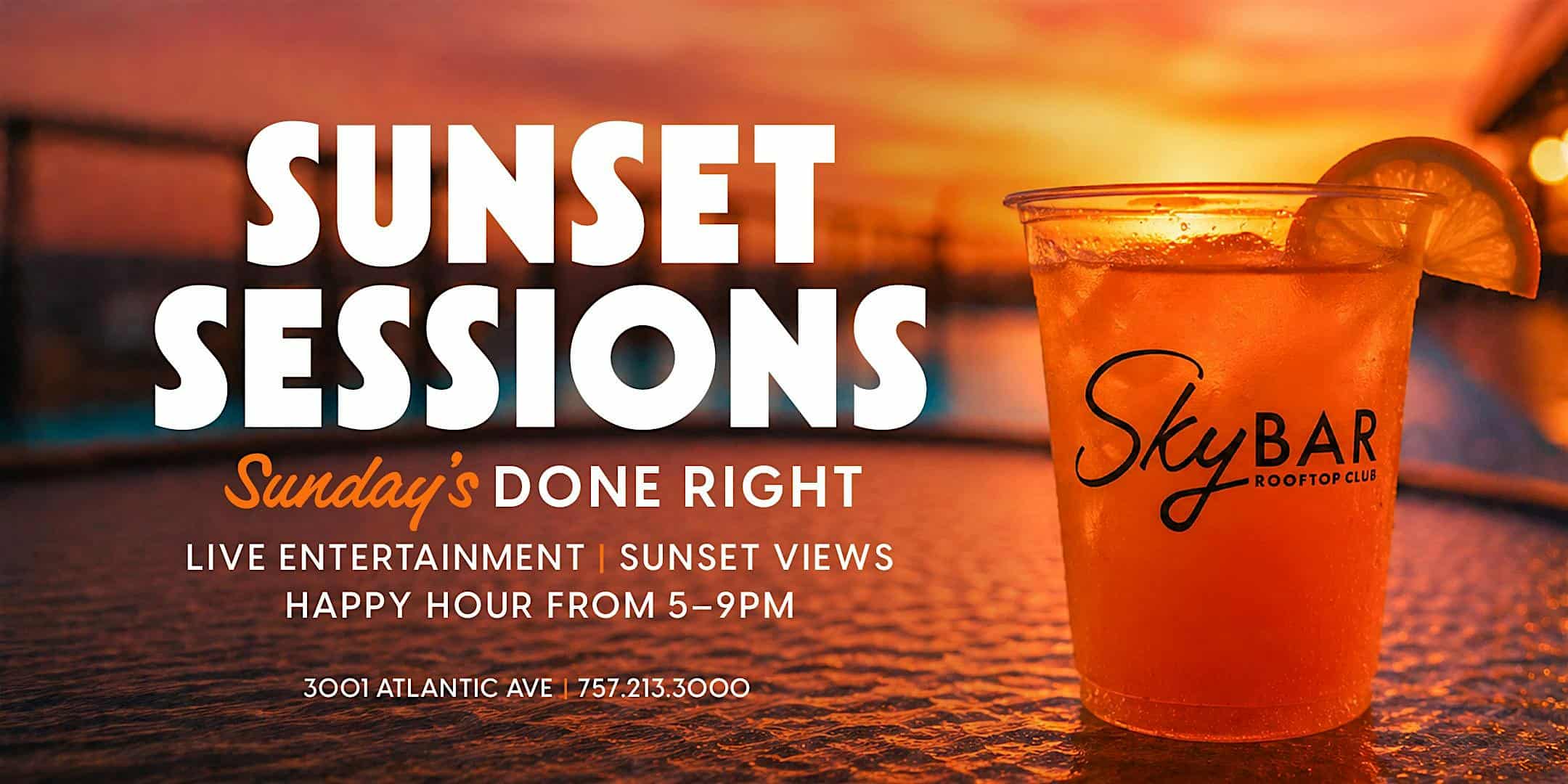 Sunset Sessions at Sky Bar, Rooftop at Hilton 31st Street – Virginia Beach, VA