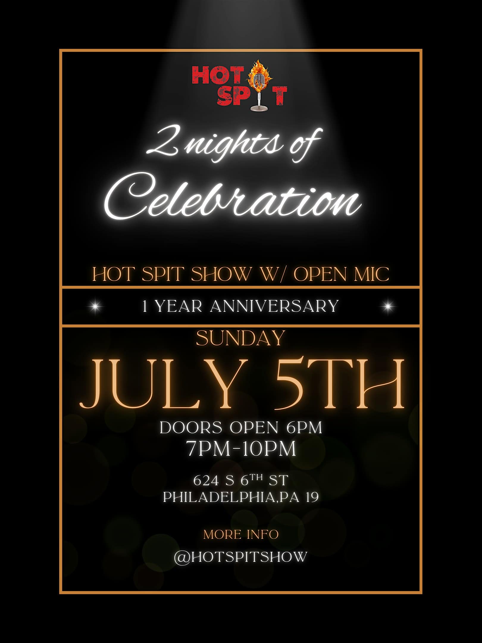 Hot Spit Show w/open mic 2 Nights of Celebration One Year Anniversary at 624 S 6th St – Philadelphia, PA