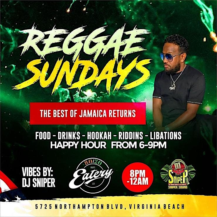 Reggae Sunday’s @8020 Eatery at 5725 Northampton Blvd – Virginia Beach, VA