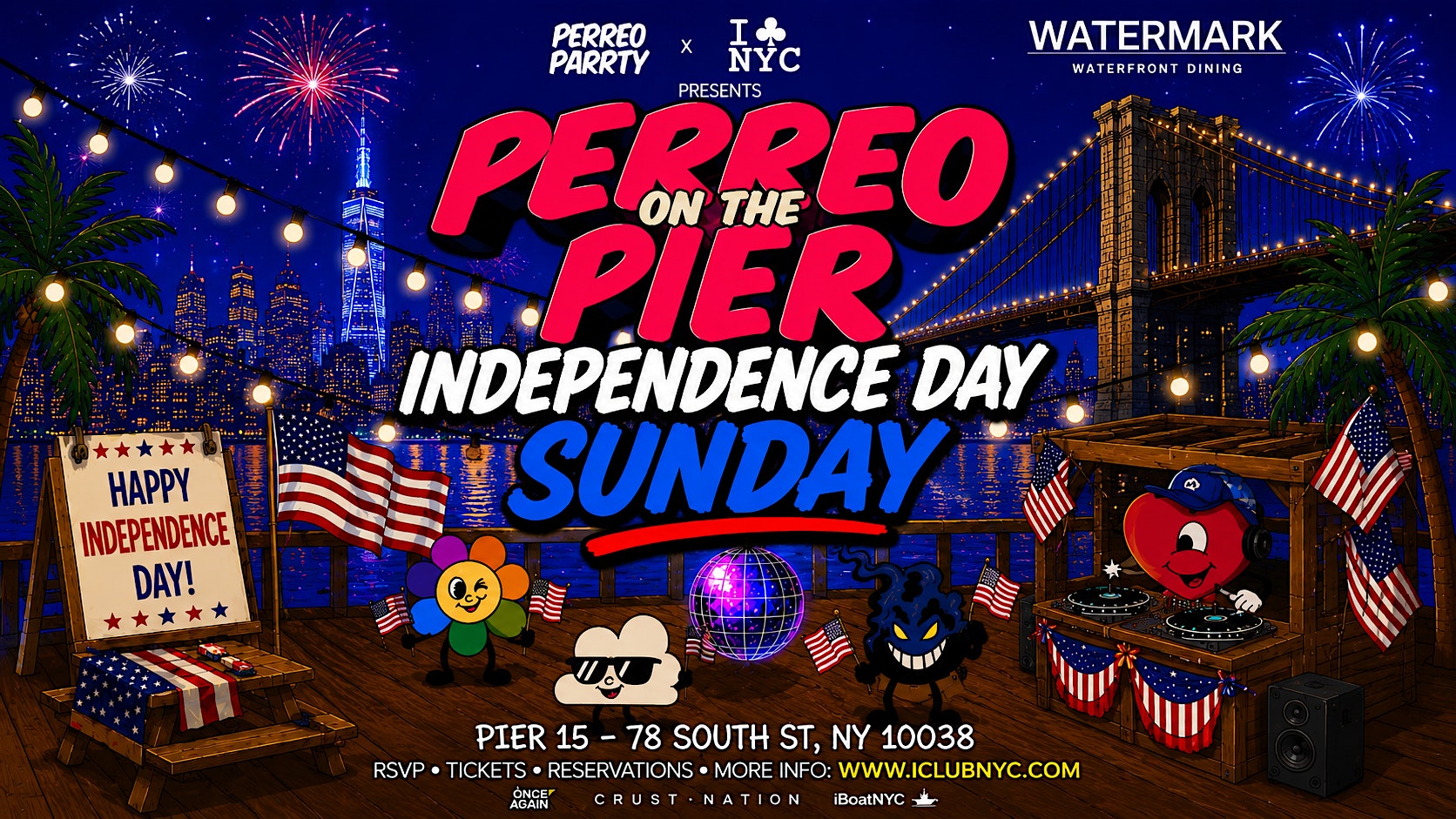PERREO ON THE PIER – INDEPENDENCE DAY SUNDAY @ PIER 15 at Watermark – New York, NY