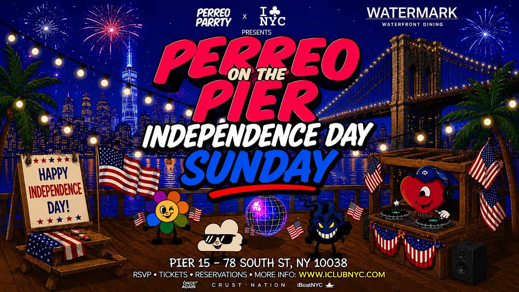 PERREO ON THE PIER – INDEPENDENCE DAY SUNDAY @ PIER 15 at Watermark – New York, NY
