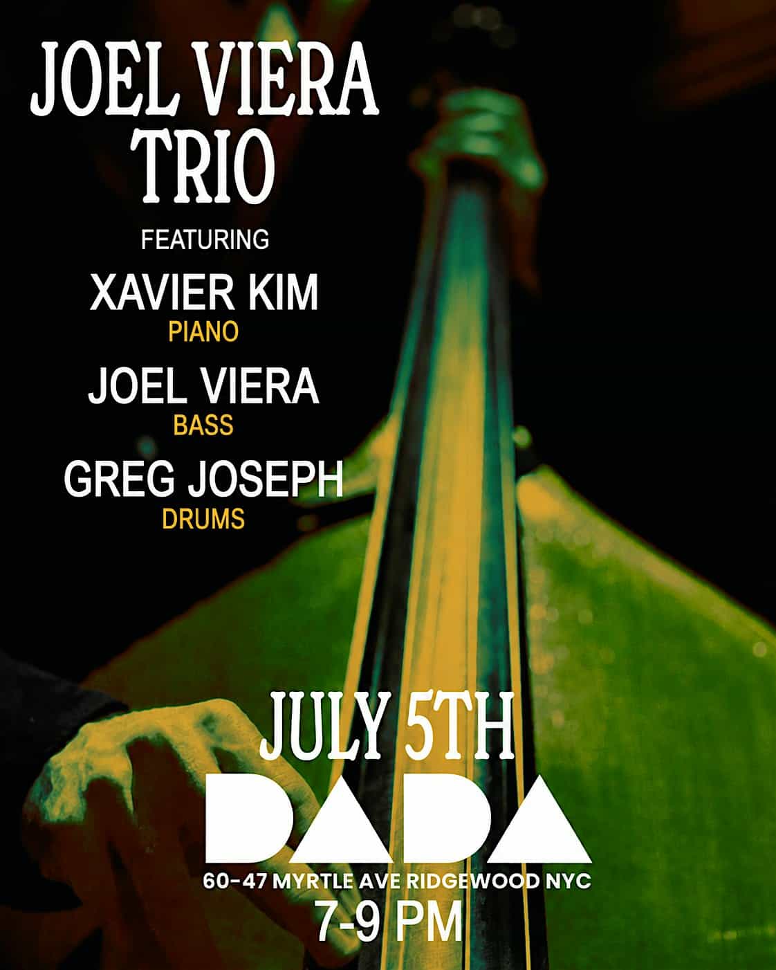 JAZZ – Joel Viera Trio at Dada – Queens, NY
