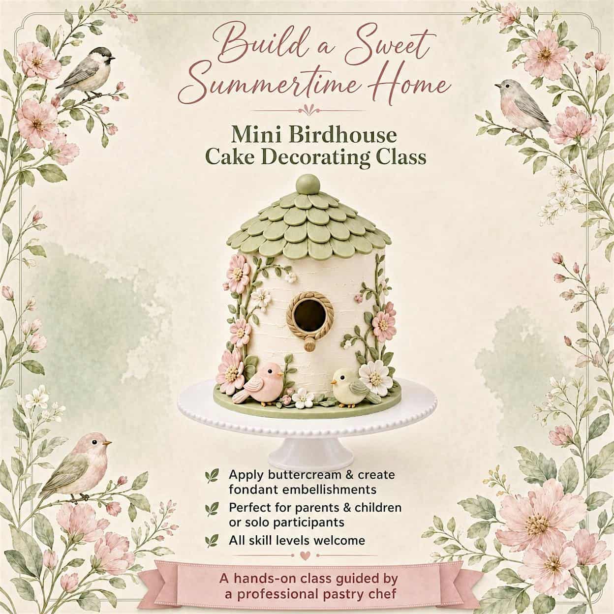 Parent & Me Summertime Mini Birdhouse Cake Decorating Class at Fran’s Cake & Candy Supplies – Fairfax, VA