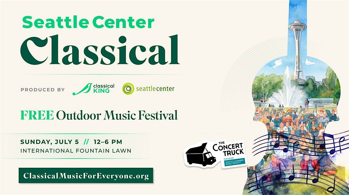 Seattle Center Classical at International Fountain – Seattle, WA