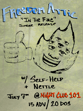 Freedom Attic, Self-Help, Nettle at Night Club 101 – New York, NY