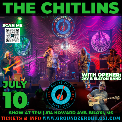The Chitlins with opener Jay B Elston at Ground Zero Blues Club Biloxi – Biloxi, MS