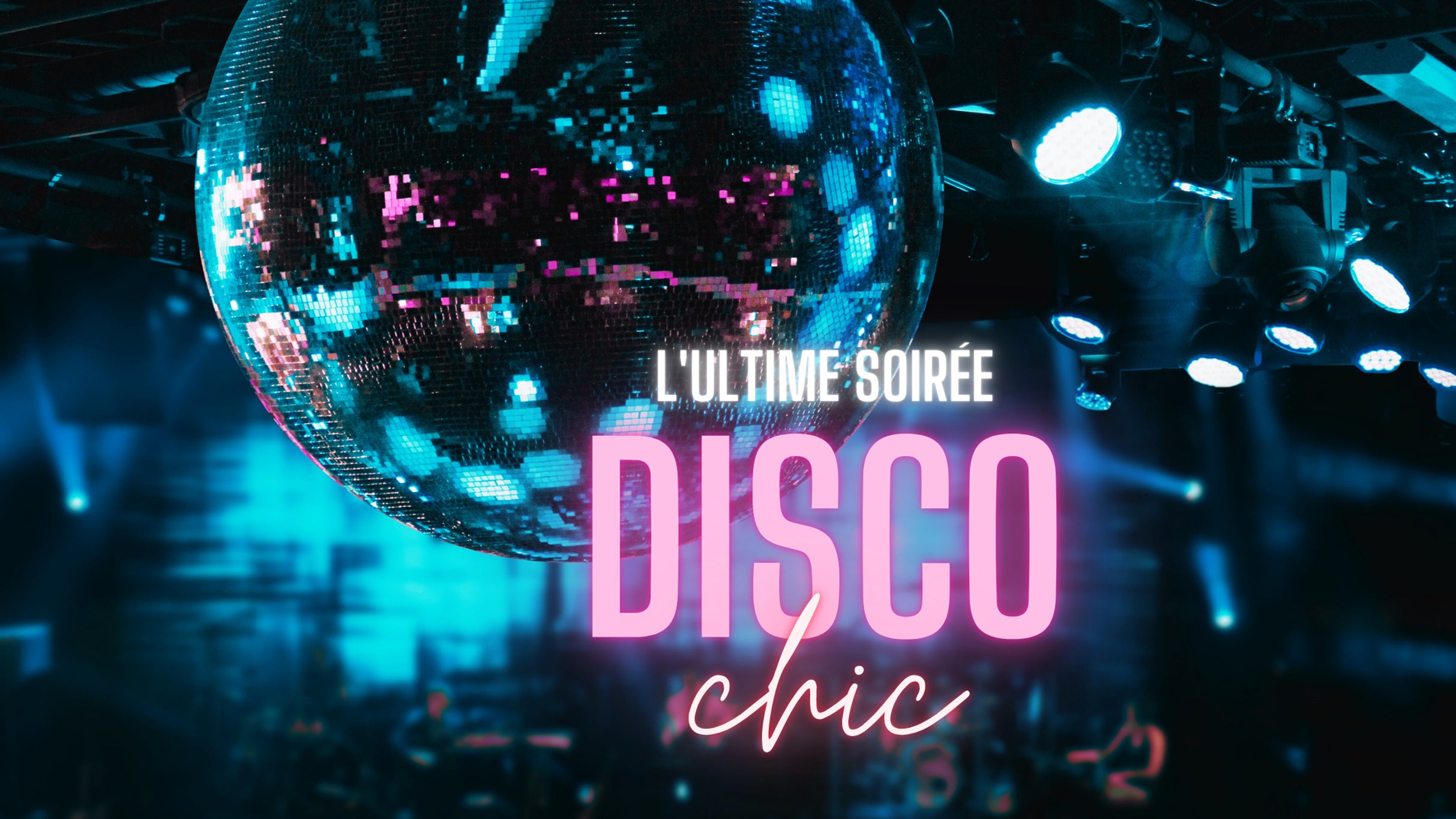 L’Ultime Soirée Disco Chic at Le Balcon – Montreal, QC