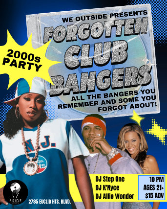 Forgotten Club Bangers at B Side Lounge – Cleveland Heights, OH