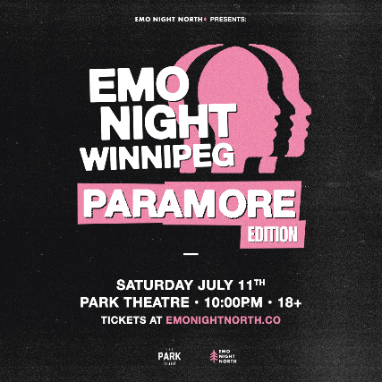 Emo Night Winnipeg: Paramore Edition at Park Theatre – Jul 11 2026 at The Park Theatre – Winnipeg, Canada