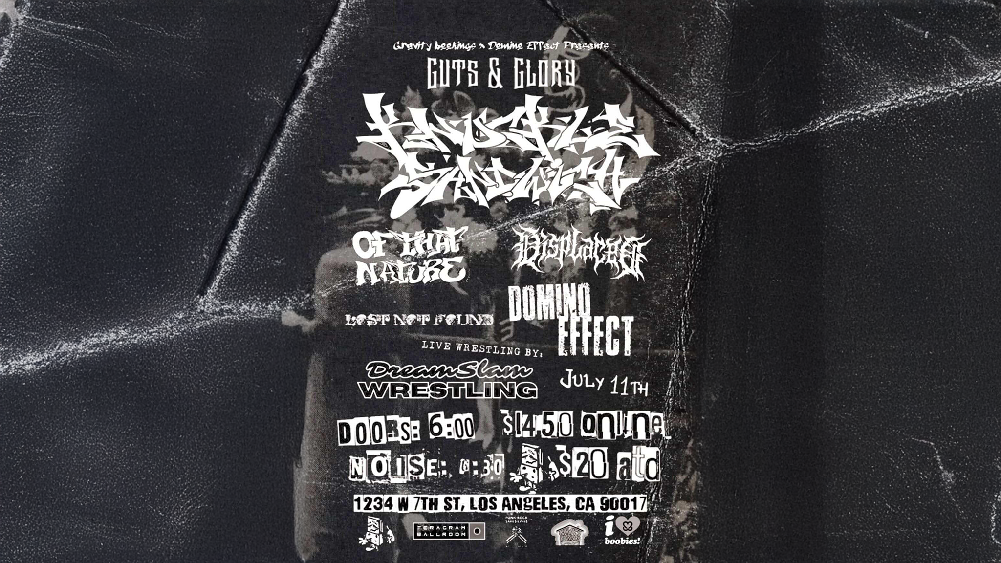 Gravity Bookings & Domino Effect Present: Guts & Glory at Teragram Ballroom – Los Angeles, CA
