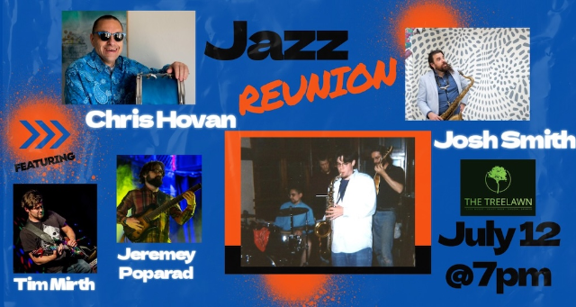 Chris Hovan/Josh Smith Jazz Reunion at Treelawn Social Club – Cleveland, OH
