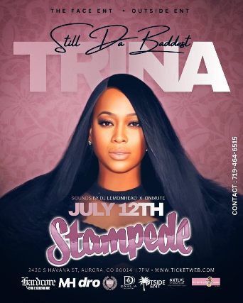 LEGENDARY TRINA LIVE IN CONCERT at Stampede – Aurora, CO