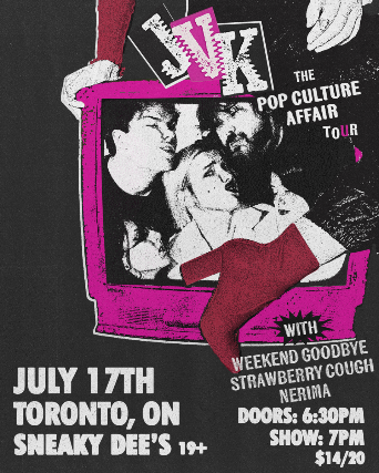 JVK w/ Weekend Goodbye, Strawberry Cough & Nerima at Sneaky Dee’s Concert Venue – Toronto, Canada