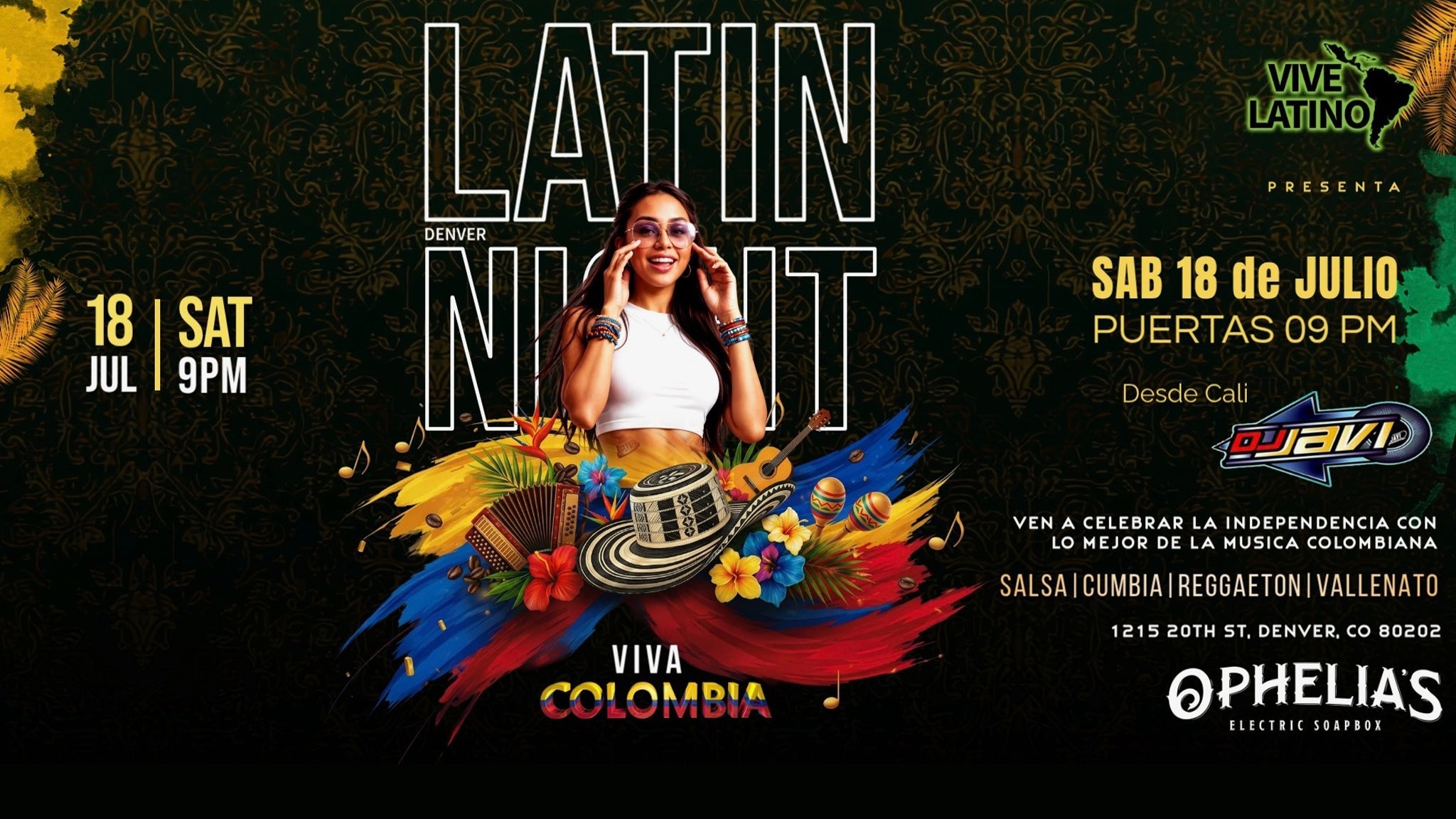 Latin Night – Viva Colombia at Ophelia’s Electric Soapbox – Denver, CO