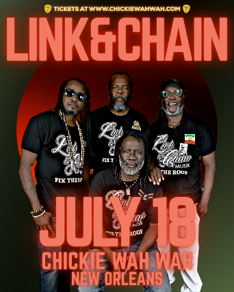 Link & Chain at Chickie Wah Wah – New Orleans, LA