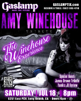 THE WINEHOUSE EXPERIENCE – AMY WINEHOUSE TRIBUTE with Special Guest JAMES BROWN Tribute YANIK’S JB REVIEW at Gaslamp Long Beach – Long Beach, CA