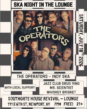 The Operators, Jazz Club Drug Ring, Mr. Scientist, Whiskey Brisket at The Southgate House Revival – The Lounge – Newport, KY
