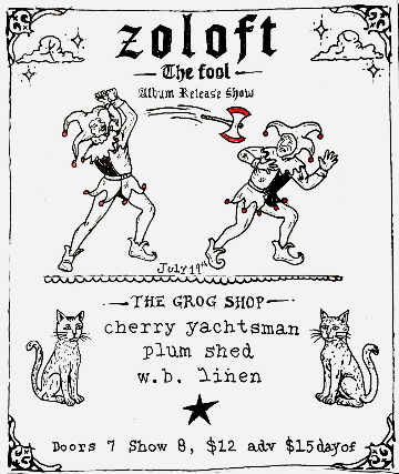 Zoloft, Cherry Yachtsman , Plum Shed, Wrinkled Beige Linen at Grog Shop – Cleveland Heights, OH