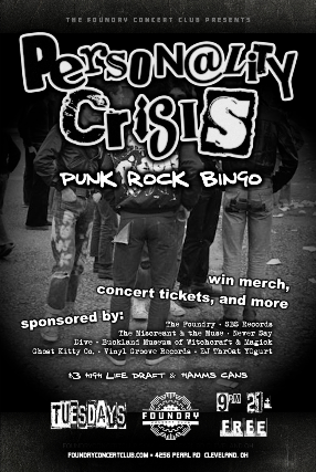 PERSONALITY CRISIS AKA CLE PUNK NIGHT at The Foundry – Cleveland, OH